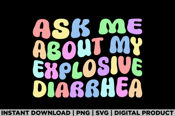 Exploring Explosive Diarrhea: Edgy Graphics for T-Shirts