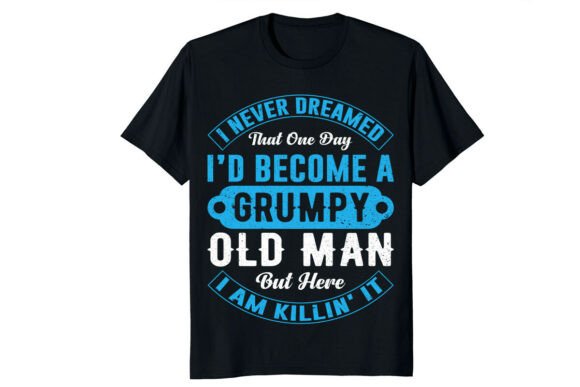 Grumpy Old Man Graphics: A Fun T-Shirt Design for Content