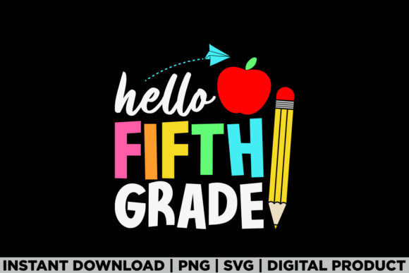 Hello Fifth Grade Team: A Versatile T-Shirt Design for Marketers