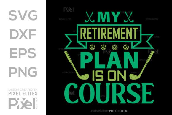 Retirement Golf SVG: A Perfect Fit for T-Shirt Designs