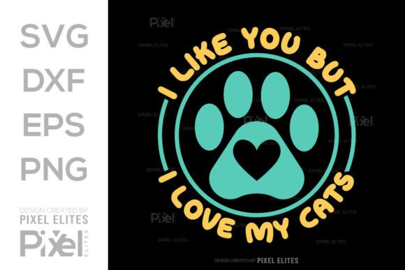 Review: I Like You but I Love My Cats SVG for T-Shirt Designs