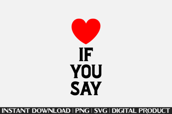 Review: If You Say Funny I Love Heart Shirt